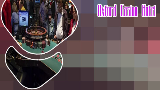 Latest news oxford casino